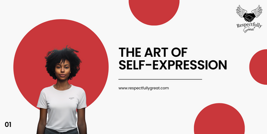 The Art of Self-Expression Through Your Wardrobe