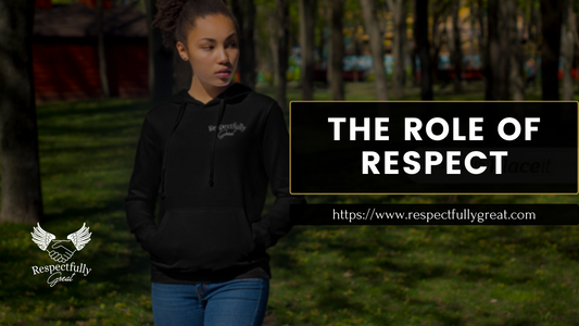 The Role of Respect in Mental Health: Promoting Well-Being through Connection