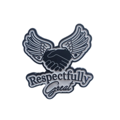 Respectfully Great Pin - | Respectfully Great