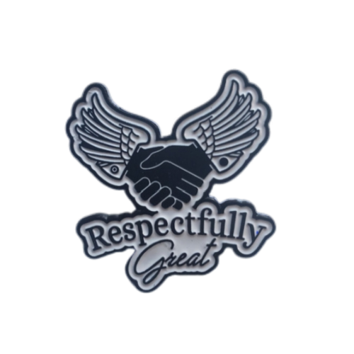 Respectfully Great Pin - | Respectfully Great